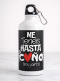 Botella de Aluminio "hasta el coño"